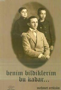 Benim Bildiklerim Bu Kadar....