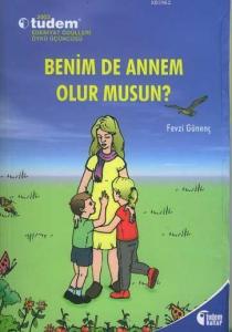 Benim De Annem Olur Musun?