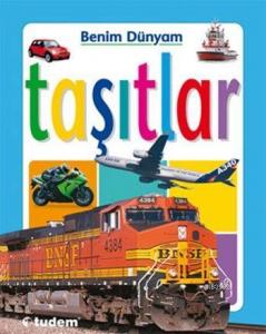 Benim Dünyam - Taşıtlar; (1-3 Yaş)