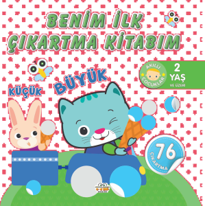 Benim İlk Çıkartma Kitabım ;Küçük - Büyük
