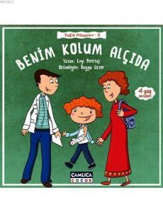 Benim Kolum Alçıda (4+ Yaş); Sağlık Hikayeleri - 5