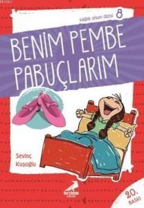 Benim Pembe Pabuçlarım; Sağlık Olsun Dizisi 08