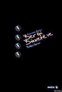 Ber bi Binxete ve (Rojniviska Rojava)