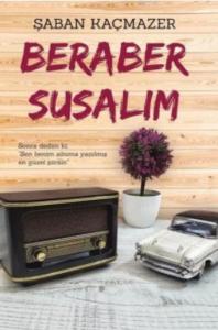Beraber Susalım
