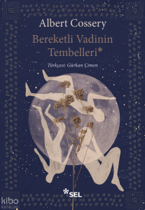 Bereketli Vadinin Tembelleri