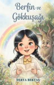 Berfin ve Gökkuşağı