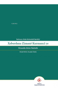 Berhema Mela Mehmûdê Mazîdî Xeberdana Zimanê Kurmancî Ye