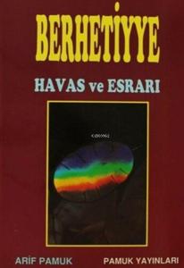 Berhetiyye Havas ve Esrarı (Dua-012)