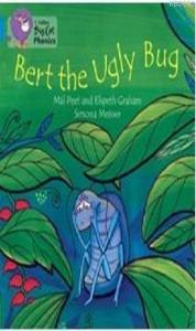 Bert the Ugly Bug (Big Cat Phonics-4 Blue)