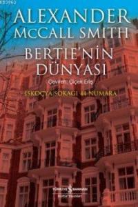 Bertie'nin Dünyası; İskoçya Sokağı 44 Numara