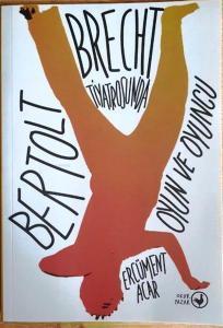 BertoLt Brecht Tiyatrosunda Oyun Ve Oyuncu