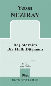 Beş Mevsim Bir Halk Düşmanı Tiyatro; Oyun Dizisi 645