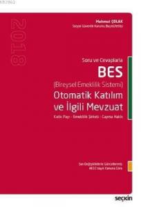 BES Otomatik Katılım ve İlgili Mevzuat
