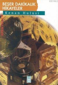 Beşer Dakikalık Hikayeler