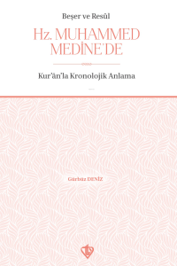 Beşer Ve Resul Hz Muhammed Medine'de