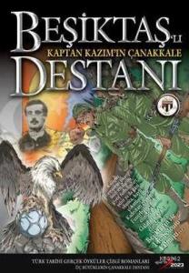 Beşiktaş'lı Kaptan Kazım'ın Çanakkale Destanı