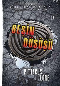 Beşin  Düşüşü; Dört Numara Benim