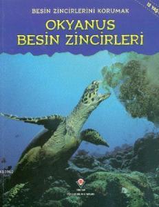 Besin Zincirlerini Korumak - Okyanus Besin Zincirleri