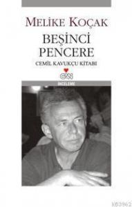 Beşinci Pencere; Cemil Kavukçu Kitabı