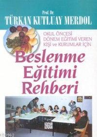 Beslenme Eğitimi Rehberi