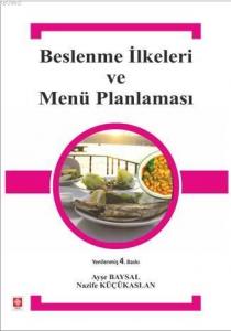 Beslenme İlkeleri ve Menü Planlaması