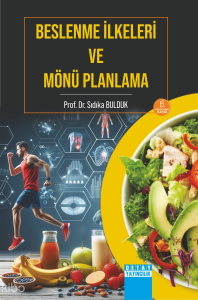 Beslenme İlkeleri ve Mönü Planlama