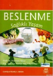 Beslenme; Sağlıklı Yaşam