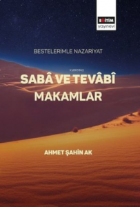 Bestelerimle Nazariyat Saba Ve Tevabi Makamlar