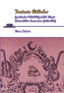 Bestesiz Güfteler – Şarkılardan “Klasik”liğe: XIX. Yüzyıl Matbu Güfte Mecmuaları (1852-1905)