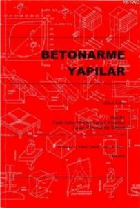 Betonarme Yapılar; Depreme Dayanıklı Yapı Tasarımı