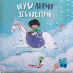 Beyaz Atımı Seviyorum