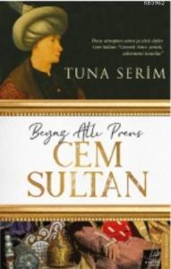 Beyaz Atlı Prens Cem Sultan