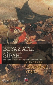 Beyaz Atlı Sipahi