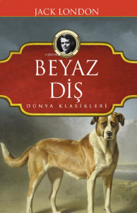 Beyaz Diş (Ciltli Kapak)