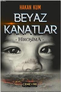 Beyaz Kanatlar; Hiroşima