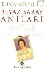 Beyaz Saray Anıları