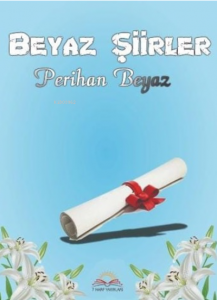 Beyaz Şiirler