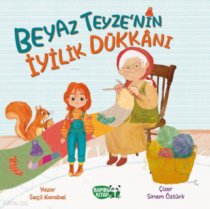 Beyaz Teyzenin İyilik Dükkanı