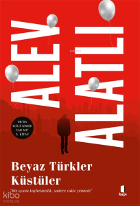 Beyaz Türkler Küstüler