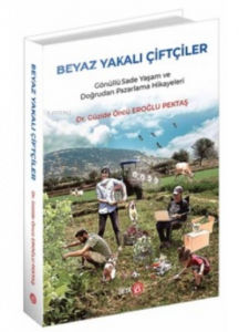 Beyaz Yakalı Çiftçiler