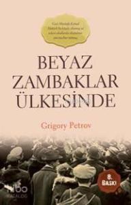 Beyaz Zambaklar Ülkesinde; Bir Milletin Uyanışı