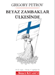 Beyaz Zambaklar Ülkesinde