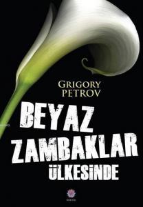 Beyaz Zambaklar Ülkesinde