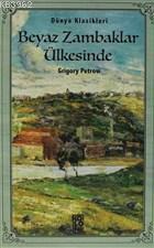 Beyaz Zambaklar Ülkesinde