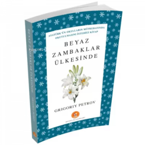 Beyaz Zambaklar Ülkesinde