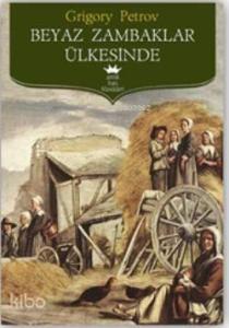 Beyaz Zambaklar Ülkesinde