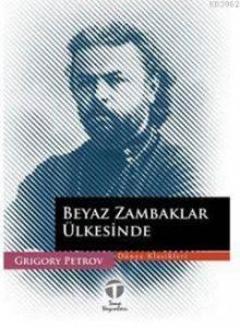 Beyaz Zambaklar Ülkesinde