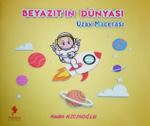 Beyazıt'ın Dünyası Uzay Macerası