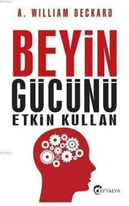 Beyin Gücünü Etkin Kullan