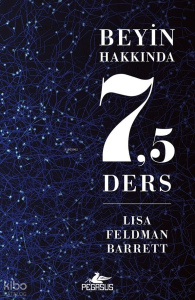 Beyin Hakkında 7,5 Ders